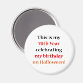 70 Halloween Verjaardag Magneet (Voorkant / Achterkant)