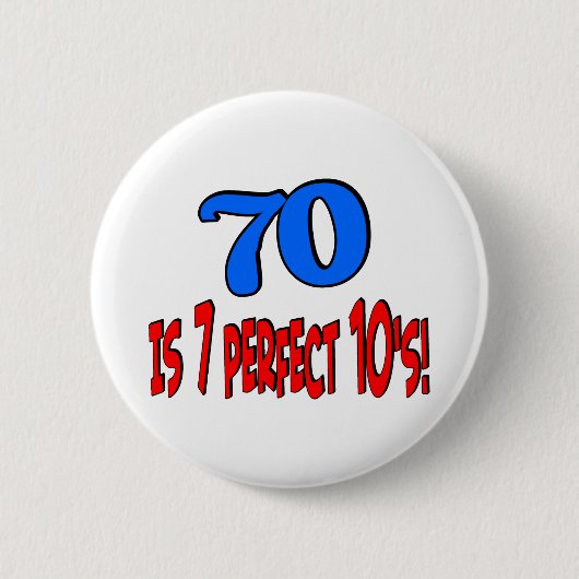 70 is 7 perfecte 10's (BLUE) Ronde Button 5,7 Cm (Voorkant)