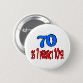 70 is 7 perfecte 10's (BLUE) Ronde Button 5,7 Cm (Voorkant /achterkant)