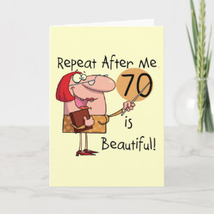 70 is Beautiful T-shirts en cadeaus Kaart