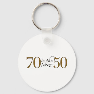 70 is de nieuwe 50 sleutelhanger