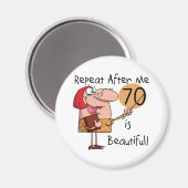 70 is Mooie Tshirts en geschenken Magneet (Voorkant / Achterkant)