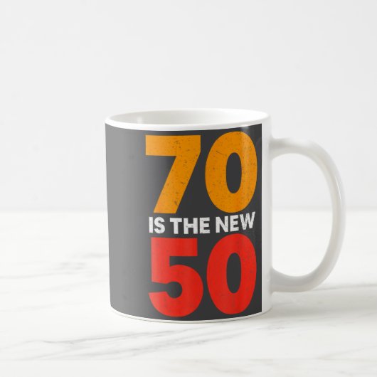 70 Is The New 50 Funny 70th Birthday Seventy Years Koffiemok (Rechts)