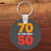 70 Is The New 50 Funny 70th Birthday Seventy Years Sleutelhanger (Voorkant)