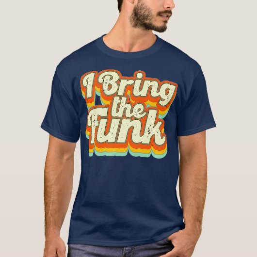 70 jaar '70 breng ik de Funk Disco Dansparty T-shirt (Voorkant)