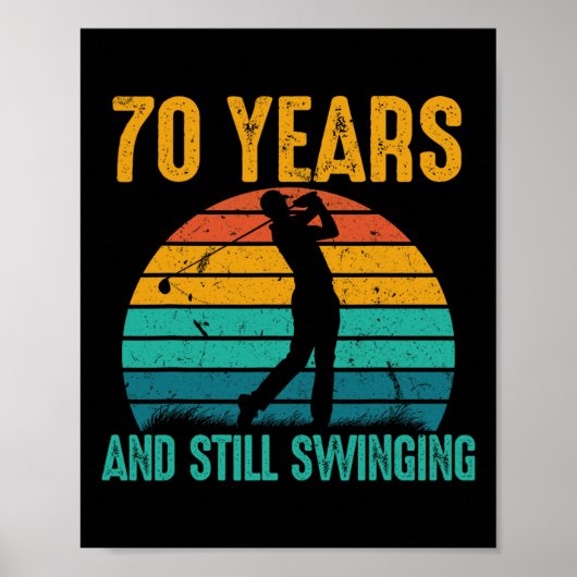 70 jaar en nog steeds swingende grappige golf 70e poster (Voorkant)