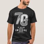 70 jaar Geweldige - 70e verjaardag T-shirt (Voorkant)