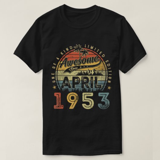 70 jaar Geweldige sinds april 1953 70e verjaardag T-shirt (Design voorkant)