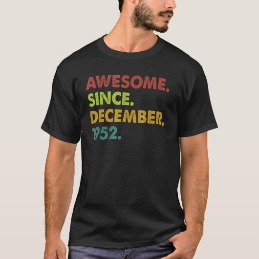 70 jaar Geweldige sinds december 1952 70e geboorte T-shirt (Voorkant)