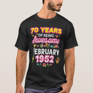 70 jaar Geweldige sinds februari 1952 T-shirt
