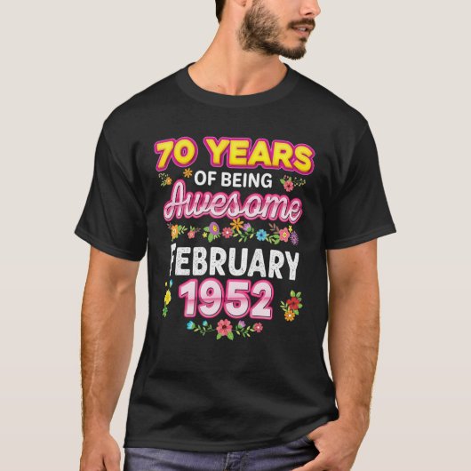 70 jaar Geweldige sinds februari 1952 T-shirt (Voorkant)