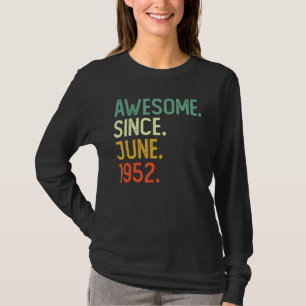 70 jaar Geweldige sinds juni 1952 70e verjaardag T-shirt