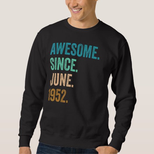 70 jaar Geweldige sinds juni 1952 70e verjaardag Trui (Voorkant)