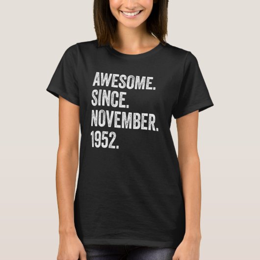 70 jaar Geweldige sinds november 1952 70e geboorte T-shirt (Voorkant)