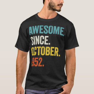 70 jaar Geweldige sinds oktober 1952 70e geboorte T-shirt