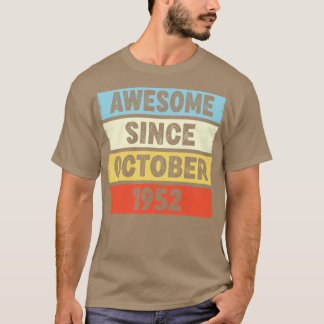 70 jaar Geweldige sinds oktober 1952 70e geboorte T-shirt