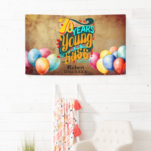 70 jaar jong nog steeds vol met Sass, Retro Groovy Spandoek (Insitu)