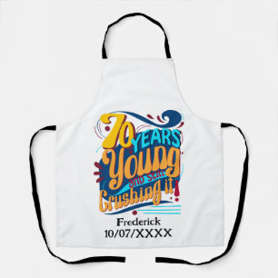 70 jaar nog steeds verpletterend, Vintage verjaard Schort
