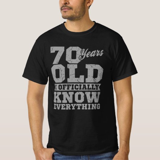 70 JAAR OUD 70-jarige cadeautjes pa kent alles T-shirt (Voorkant)