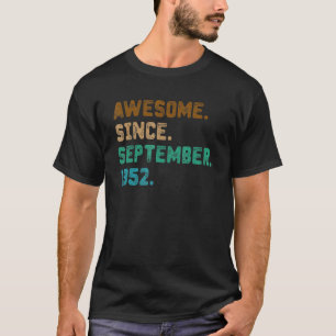 70 jaar oud cadeau Geweldige sinds september 1952  T-shirt
