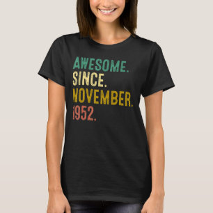 70 jaar oud Geweldige sinds november 1952 70e milj T-shirt