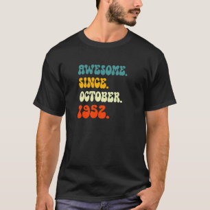 70 jaar oud Geweldige sinds oktober 1952 voor mann T-shirt
