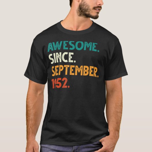 70 jaar oud Geweldige sinds september 1952 70e B T-shirt (Voorkant)
