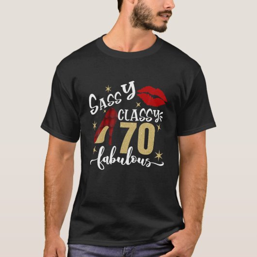 70 jaar oud Gifts Sassy Classy 70 en Fabulous Bi T-shirt (Voorkant)