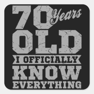 70 JAAR OUDE 70 verjaardag... gift pap weet alles Vierkante Sticker