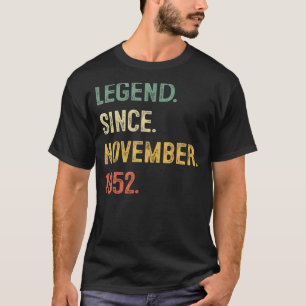 70 jaar oude 70e verjaardag Legende sinds november T-shirt