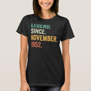 70 jaar oude leggende sinds november 1952 70e gebo t-shirt