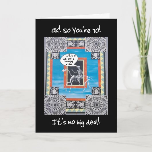 70 jaar verjaardagskaart - met skelet kaart (Voorkant)