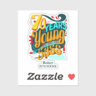 70 Jaren Jong Nog Vol Sass, Zeventigste Dag Sticker