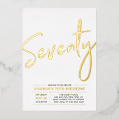 70 | Moderne goudprijs 70e verjaardag Folie IV Folie Uitnodiging (Voorkant)