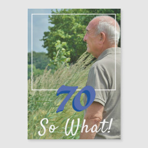 70 Nou en? Voeg een foto toe Funny 70th Verjaardag