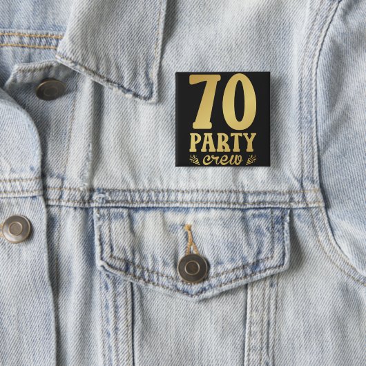 70 Party Crew 70th Birthday Square Vierkante Button 5,1 Cm (In situ)