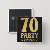 70 Party Crew 70th Birthday Square Vierkante Button 5,1 Cm (Voorkant /achterkant)