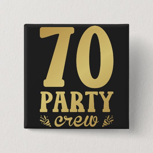 70 Party Crew 70th Birthday Square Vierkante Button 5,1 Cm (Voorkant)