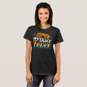 70 s Disco Fever Retro  Disco Party Thema T-shirt (Voorkant volledig)