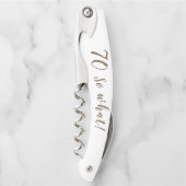 70 wat Funny Inspirerend 70th Birthday Name Kurkentrekker (Voorkant)