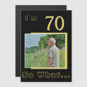 70 Wat Funny Quote 70th Birthday Foto (Voorkant / Achterkant)