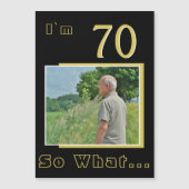 70 Wat Funny Quote 70th Birthday Foto (Voorkant)
