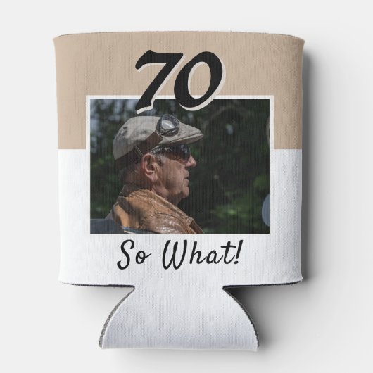 70 Wat grappig citaat 70e verjaardag Blikjeskoeler (Achterkant)