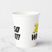 70 Wat grappig citaat 70e verjaardag Papieren Bekers (Links)