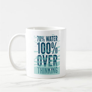 70% Water 100% Overdenkende Mok