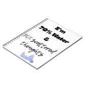 70% water and 30% scattered thoughts  notitieboek (Linkerzijde)