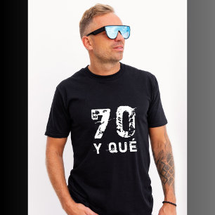 70 y qué Grappig Grappig 70ste Verjaardag T-shirt