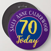 70e Birthday Badge aan Personaliseren. Ronde Button 6,0 Cm (Voorkant /achterkant)