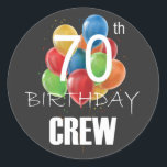 70e Birthday Crew 70 Party Crew Group Ronde Sticker<br><div class="desc">70e verjaardag Crew 70 Party Crew Group Friends BDay design Classic Round Sticker Classic Collectie.</div>