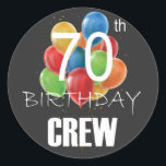 70e Birthday Crew 70 Party Crew Group Ronde Sticker<br><div class="desc">70e verjaardag Crew 70 Party Crew Group Friends BDay design Classic Round Sticker Classic Collectie.</div>